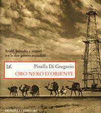 Photo of Oro nero d’Oriente: arabi, petrolio e imperi tra le due guerre mondiali